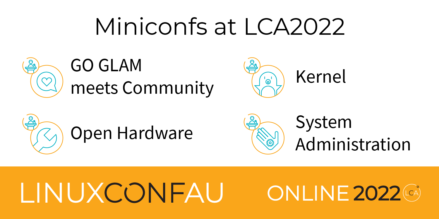 linux.conf.au 2022 Miniconfs